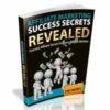 Affiliate Marketing Success Secrets Revealed