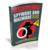 Beating Spyware And Malware on Your System