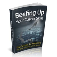 Beefing Up Your Career Skills