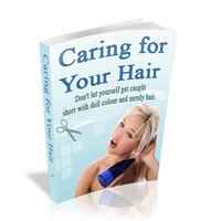 Caring For Your Hair