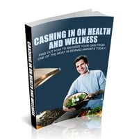 Cashing In On Health And Wellness