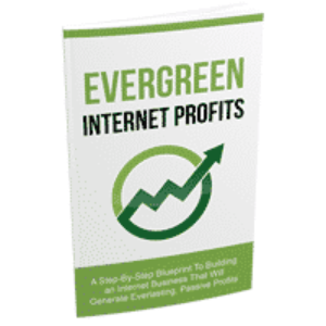 Evergreen Internet Profits