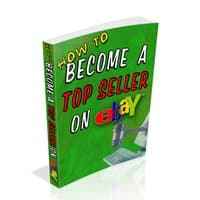 How To Become A Top Seller On eBay