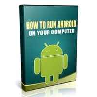 How To Run Android On Your Computer