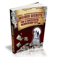 Insider Secrets For A Successful Membership Website