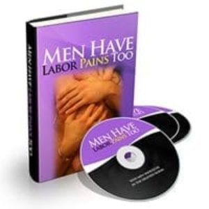 Men Have Labor Pains Too