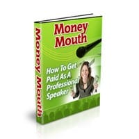 Money Mouth: Get Paid to Speak