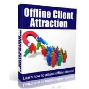 Offline Client Attraction