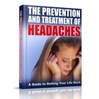 Prevention and Treatment of Headaches