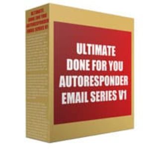 Ultimate Done For You Autoresponder Email Series