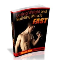 Weight Loss And Building Muscle Fast