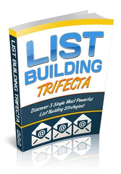 List Building Trifecta