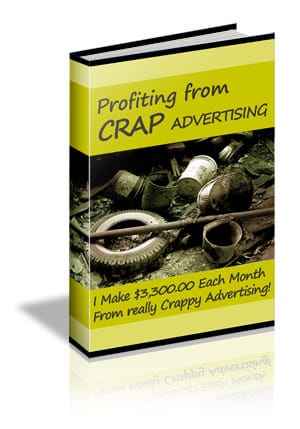 Profiting From Crap Advertising