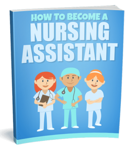 How To Become A Nursing Assistant