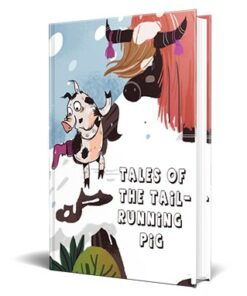 Tales Of The Tail-Running Pig