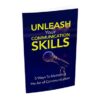 Unleash Your Communication Skills