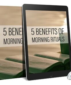 5 Benefits Of Morning Ritual