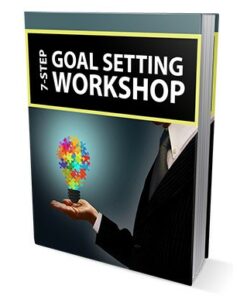 7-Step Goal Setting Workshop