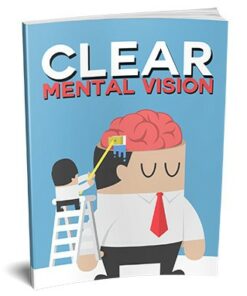 Clear Mental Vision