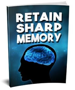 Retain a Sharp Memory
