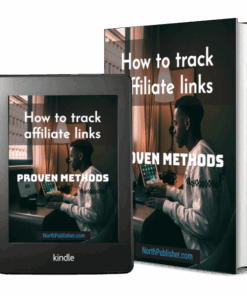 How to track affiliate links - Proven Methods