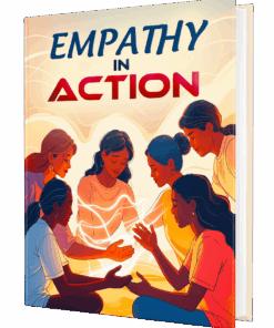 Empathy in Action